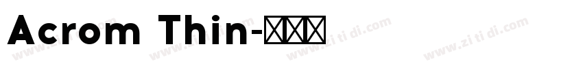 Acrom Thin字体转换